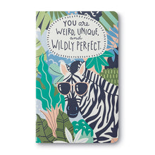  Journal – You are Weird, Unique, and Wildly Perfect - Mosshead Trading Co