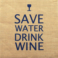  Save Water Drink Wine - Napkins