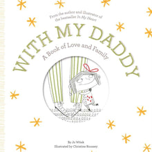  With My Daddy: A Book Of Love